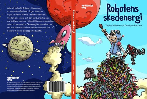 Robotens Skedenergi – En berättelse om uppfinningsrikedom och vänskap